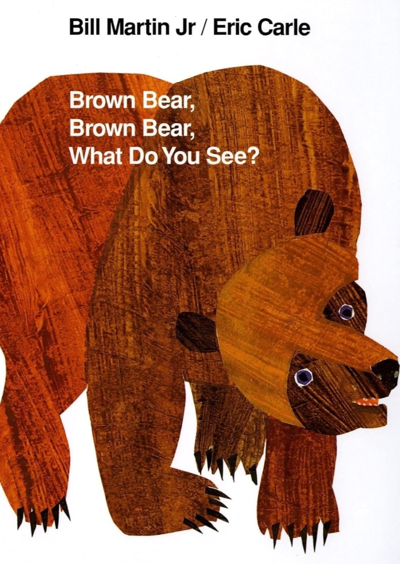 Brown Bear, Brown Bear, What Do You See?